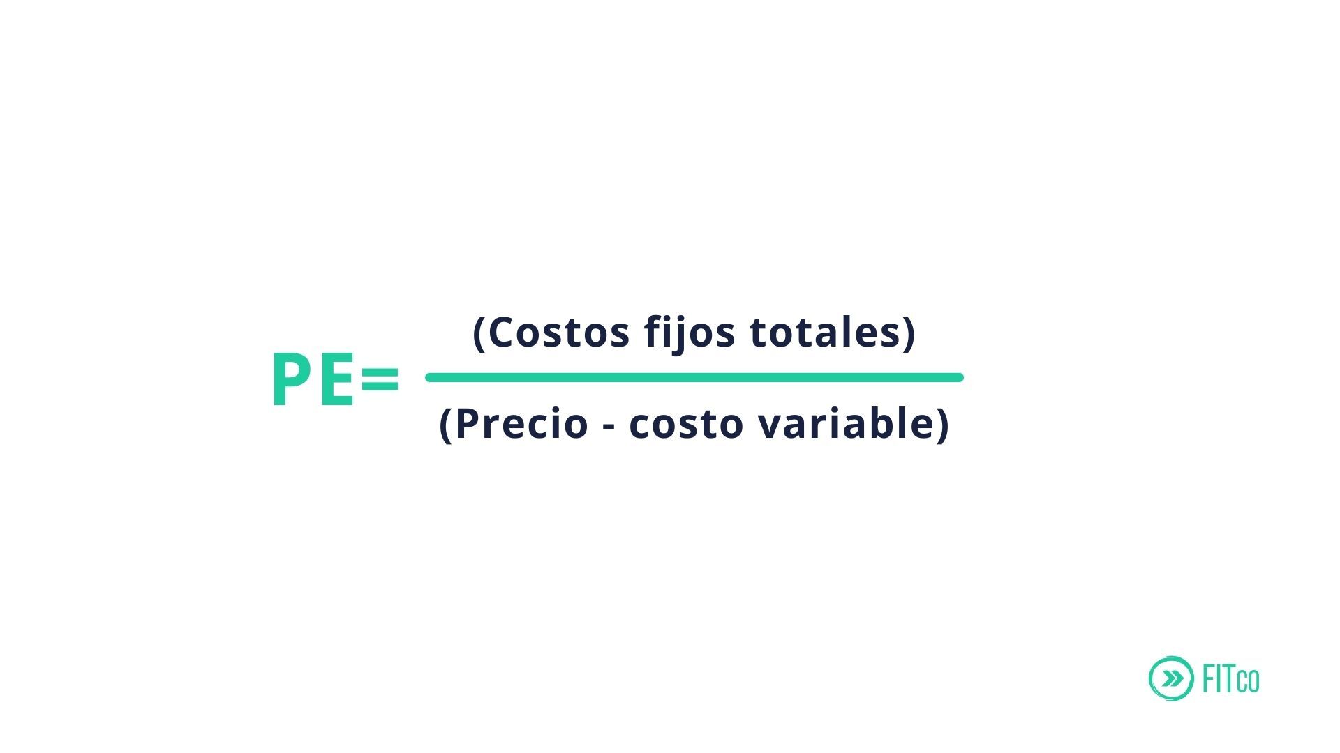 fórmula para calcular el punto de equilibrio