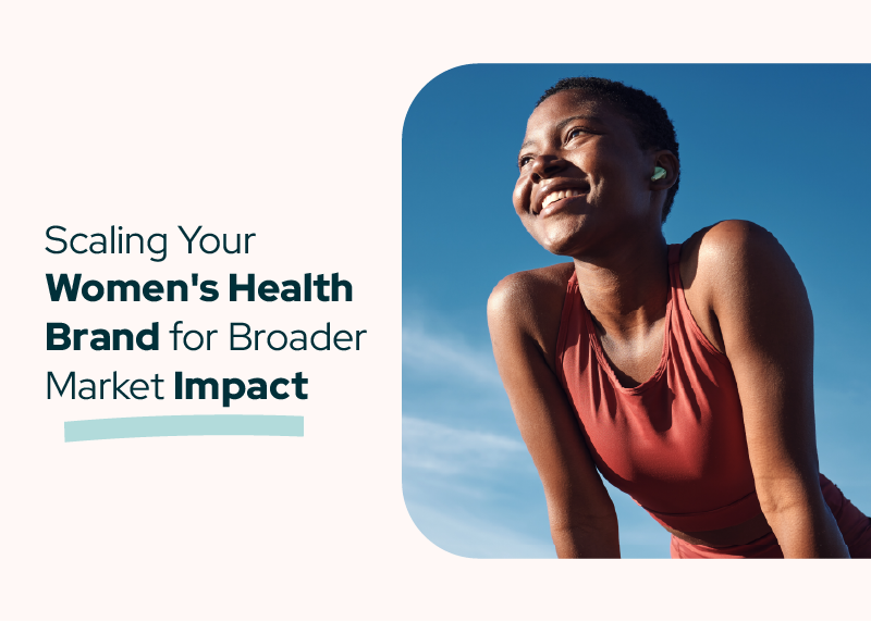 Smiling Black woman in athletic wear under blue sky next to: “Scaling Your Women’s Health Brand for Broader Market Impact.”
