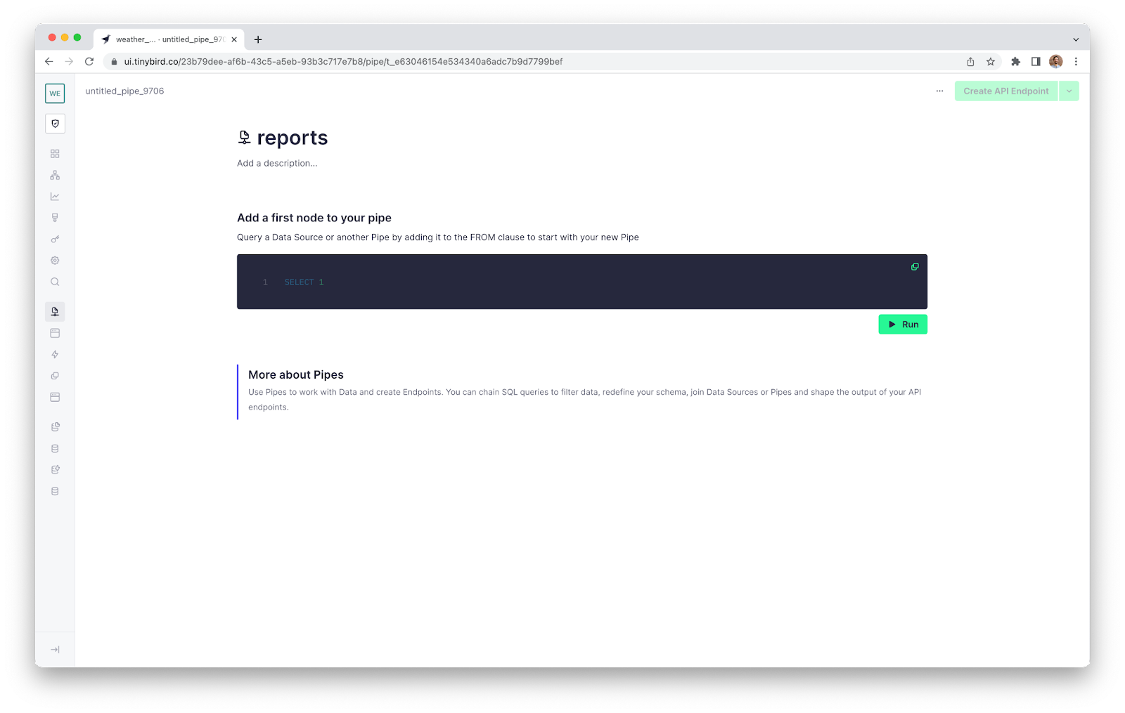 A screenshot of the Tinybird UI showing an empty Pipe called "reports"