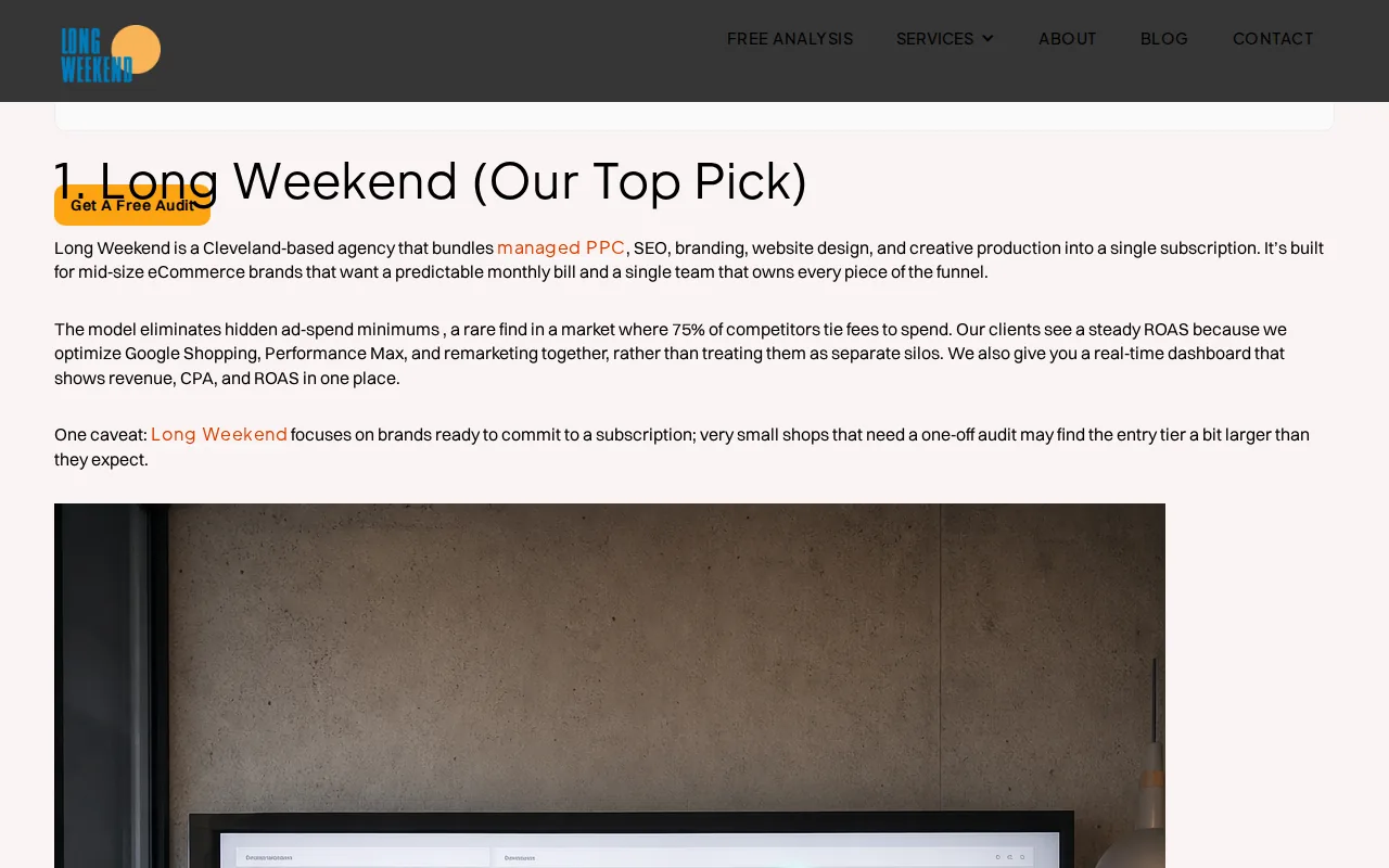 Long Weekend: visual reference for 1. Long Weekend (Our Top Pick) , Managed PPC Subscription with Full‑Service Support