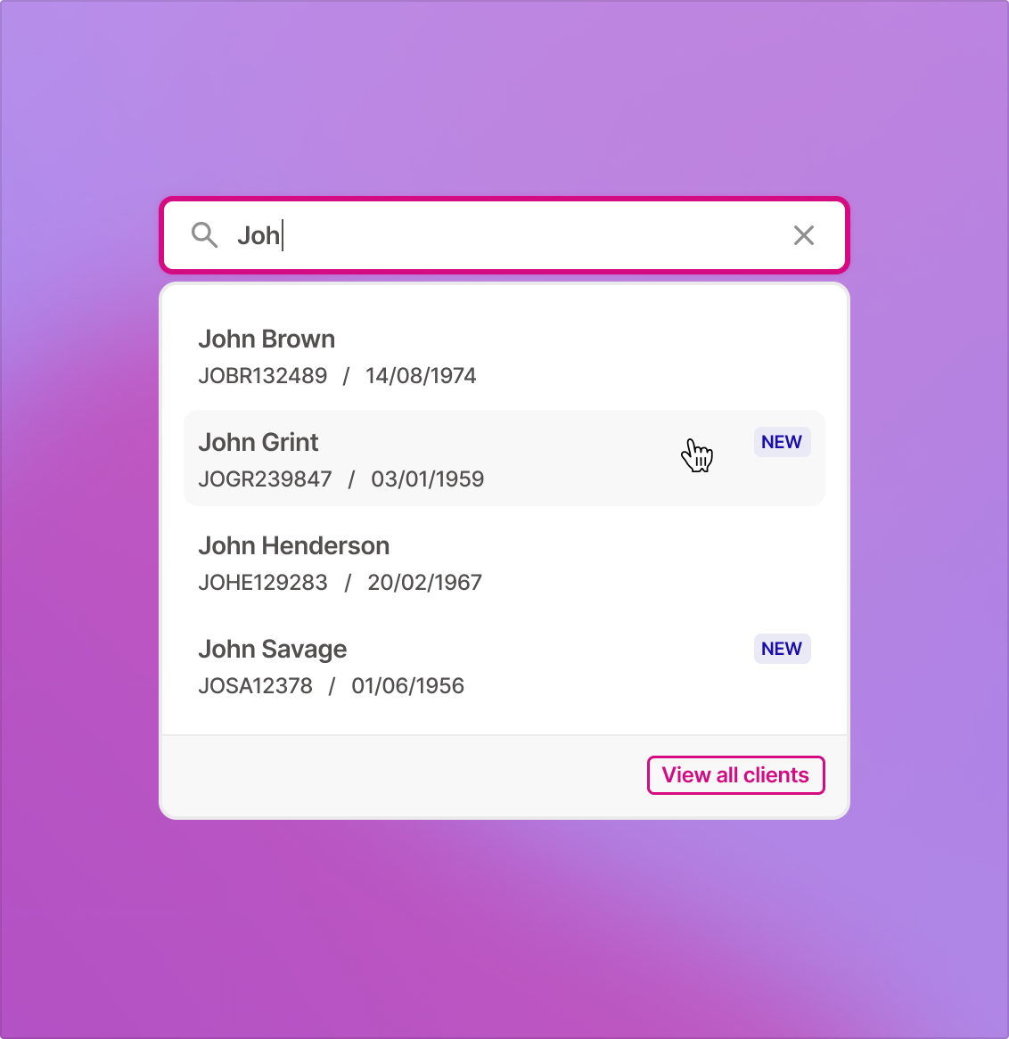 Search box with 'Joh' typed and dropdown showing four clients named John with IDs and birthdates.