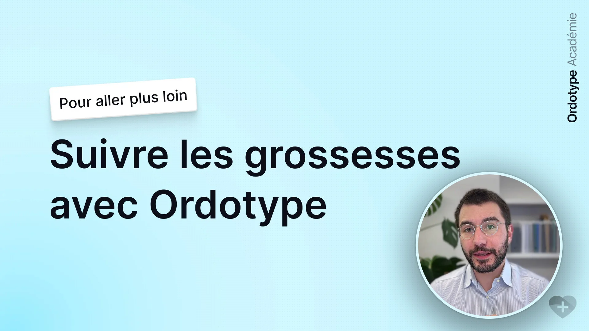 Optimiser le suivi des grossesses avec Ordotype