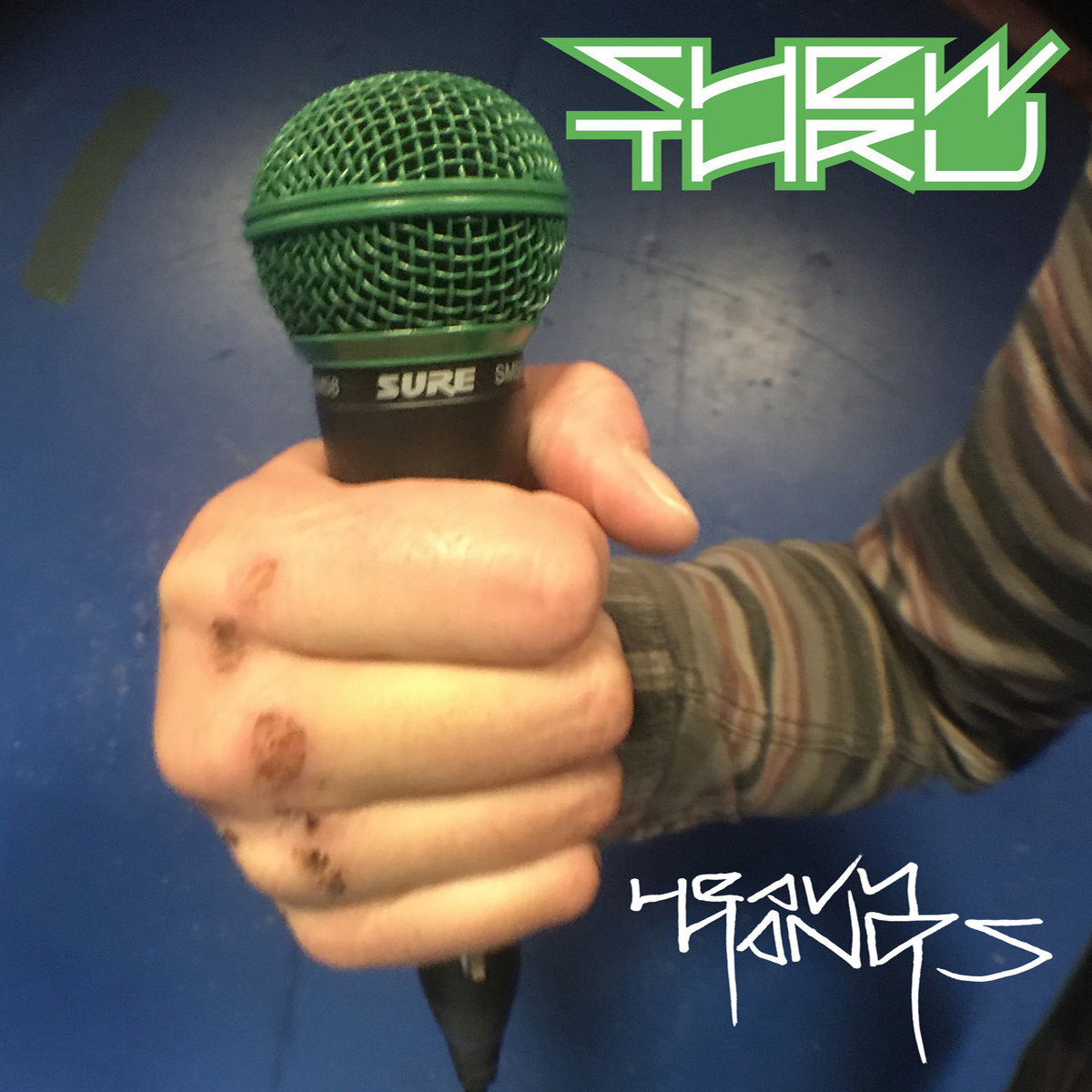 Chew Thru - Heavy Hands
