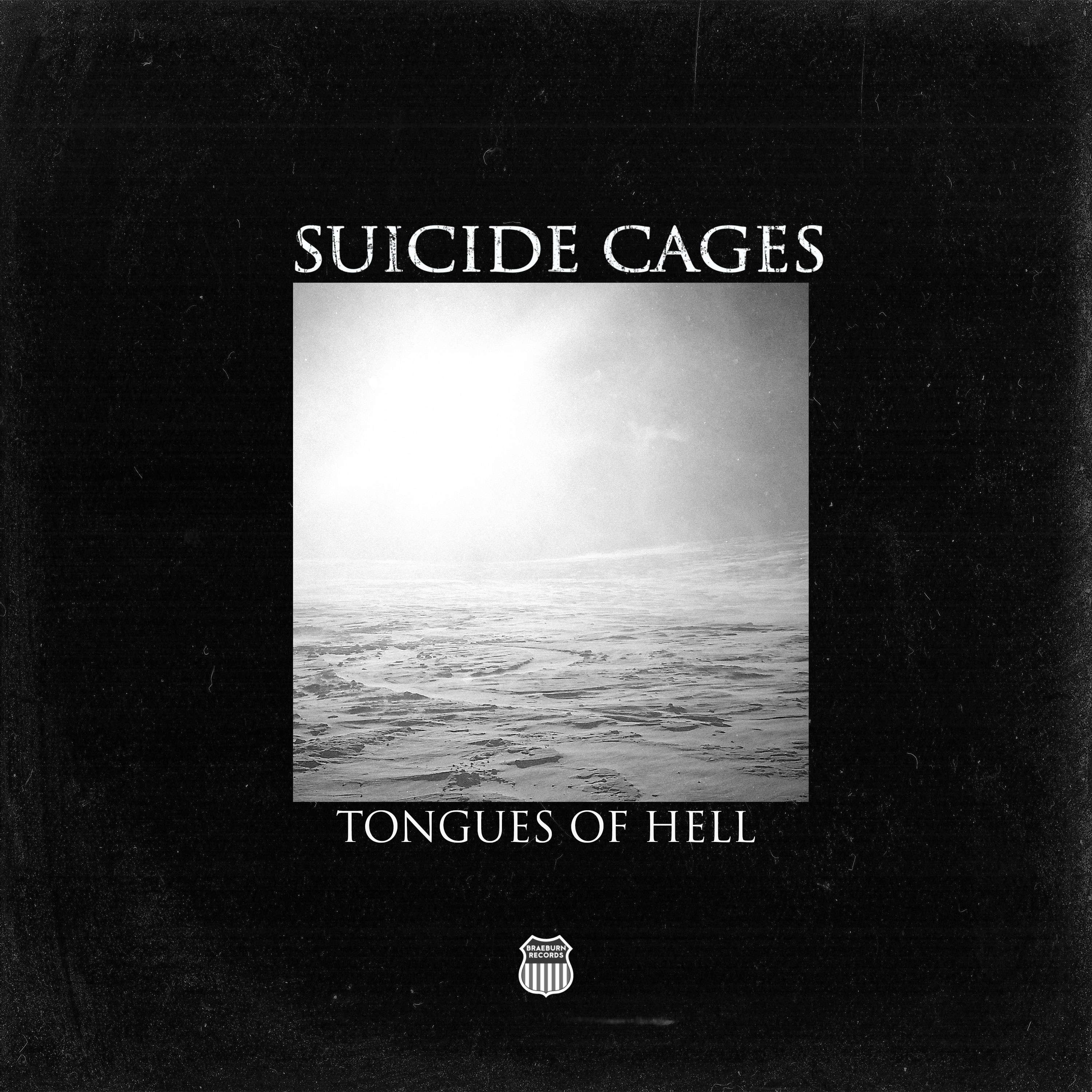 Suicide Cages - Tongues of Hell