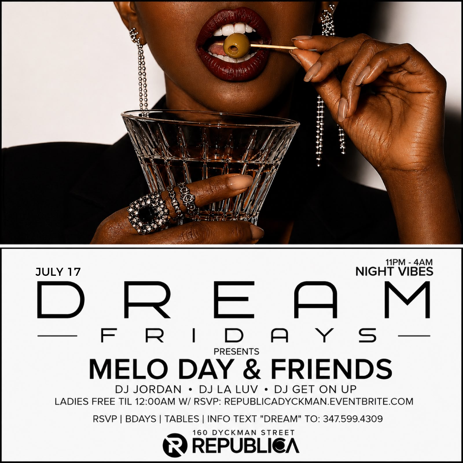 Dream Fridays nightlife flyer featuring a glamorous woman holding a martini glass and olive, promoting Melo Day & Friends, DJs, ladies free before midnight, VIP tables, and an upscale late-night party.