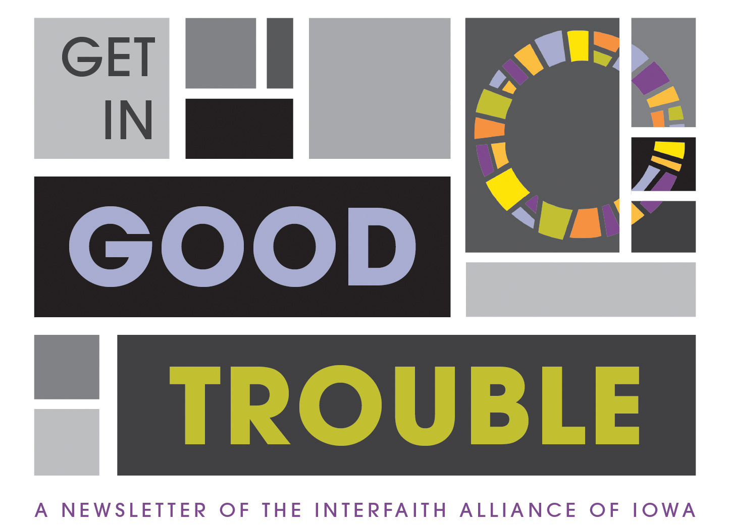 GOOD TROUBLE weekly e-newsletter