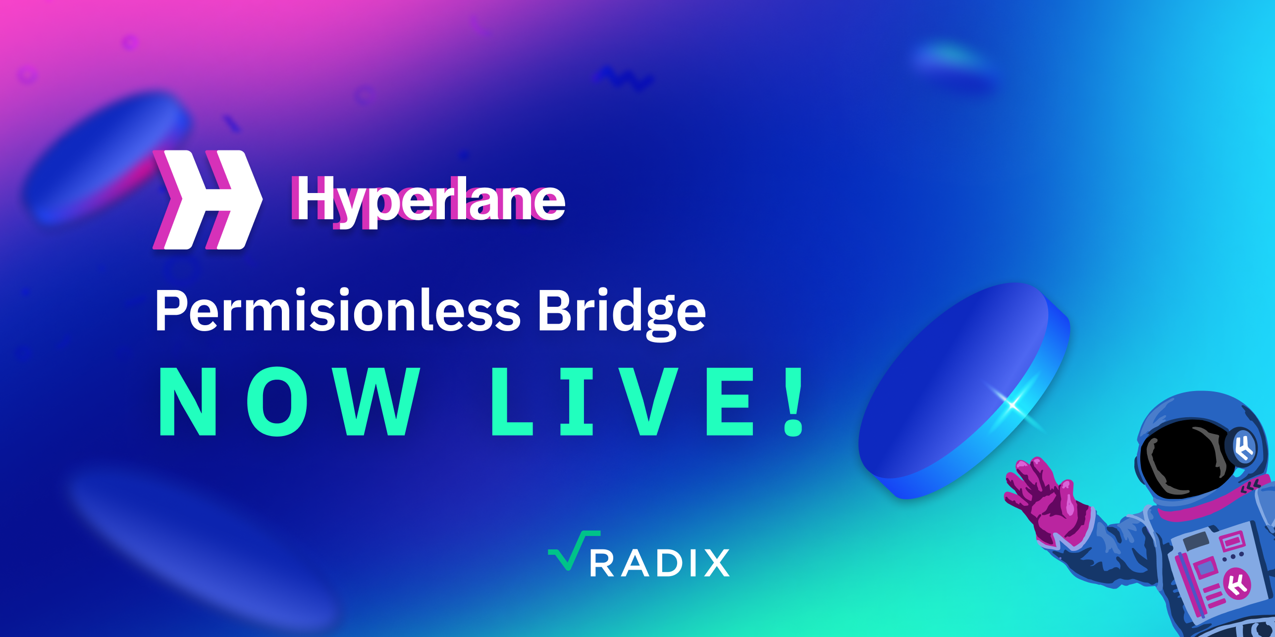 Hyperlane is Live! | The Radix Blog | Radix DLT