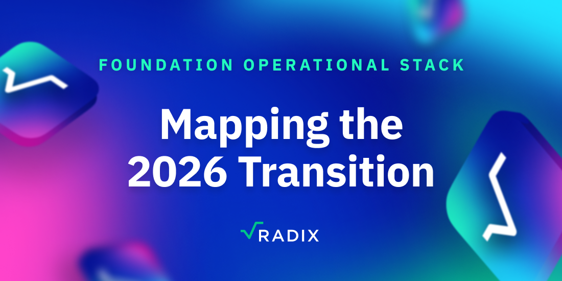 The Foundation Operational Stack: Mapping the 2026 Transition | The Radix Blog | Radix DLT