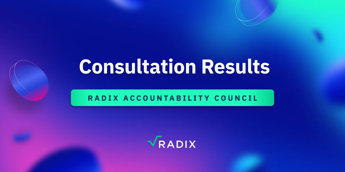 Consultation Results: Radix Accountability Council | The Radix Blog | Radix DLT