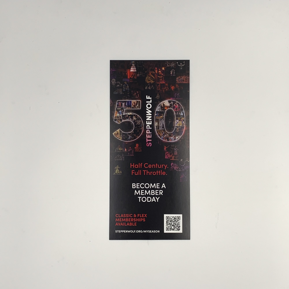 Image of back of rack card for Steppenwolf Theatre's "You Will Get Sick"