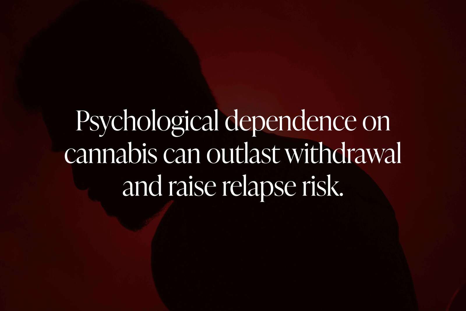 Psychological Dependence