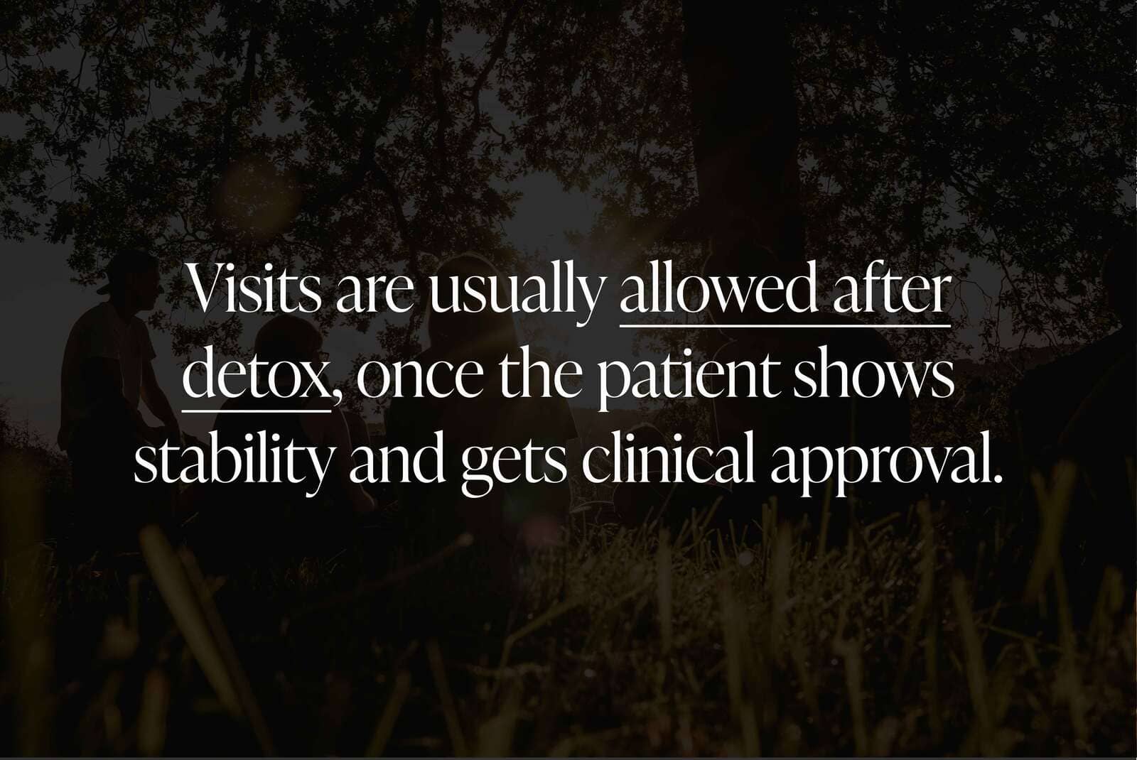 When Are Visits Typically Allowed?