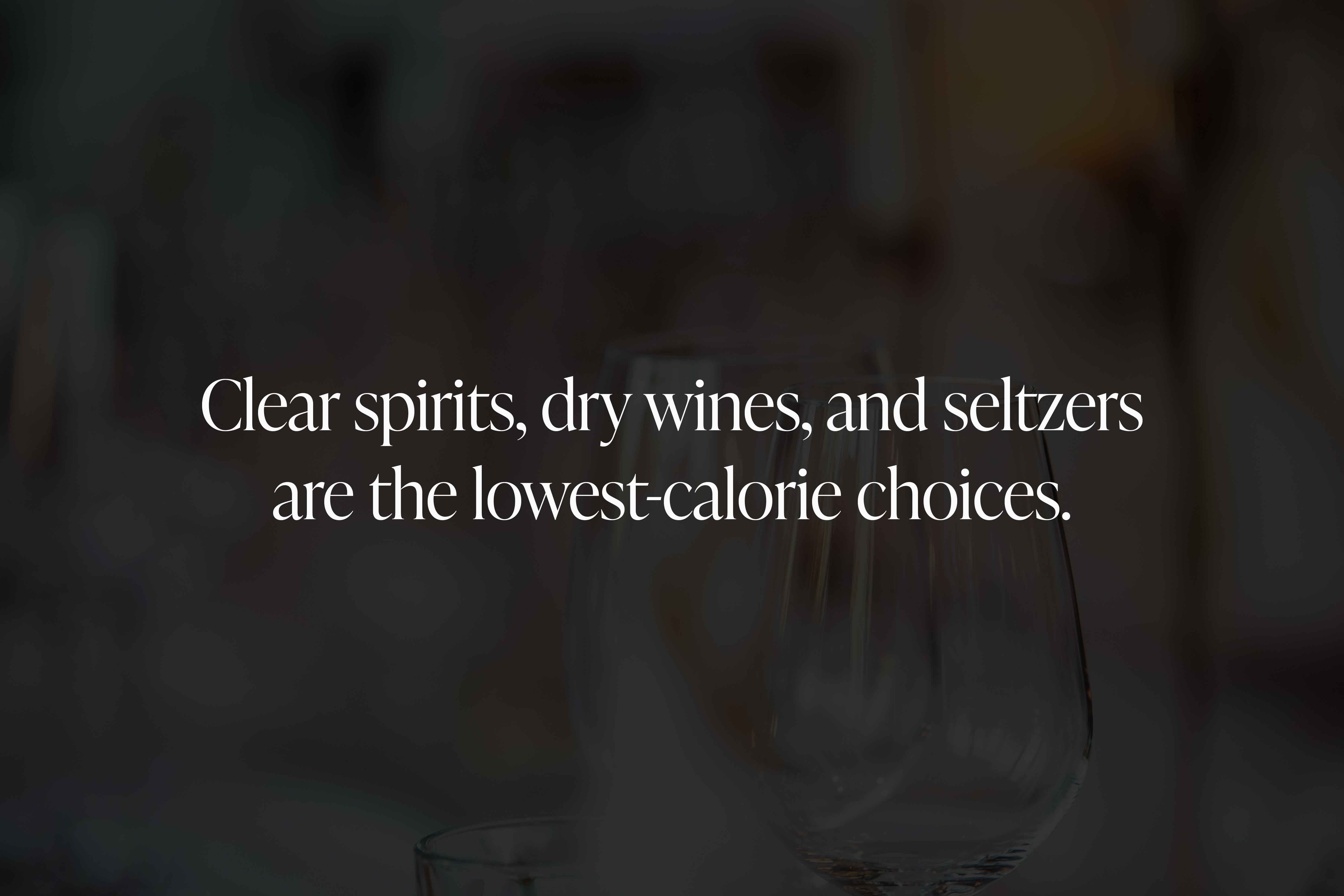 ### **Alcohol Contains More Calories Than You Think**  Alcohol is calorie-dense. Each gram of pure alcohol contains 7 calories—almost as much as fat, which has 9 calories per gram. On top of that, many alcoholic beverages include sugars, syrups, and mixers that add even more calories. For individuals watching their weight or following a health-focused lifestyle, selecting lower-calorie alcohol options can make a meaningful difference without giving up social enjoyment.  ![HHR_october_blog_9_2.jpg](attachment:2879f87d-0b10-4217-b9f6-e4b178c0be8e:HHR_october_blog_9_2.jpg)  ### **Why Calorie Content in Alcohol Matters**  Unlike nutrients such as protein or fiber, alcohol calories provide no satiety or nutritional benefit. They’re often called “empty calories” because they contribute to energy intake without delivering vitamins, minerals, or sustained fullness. Consuming alcohol regularly, even in modest amounts, can lead to gradual weight gain—especially when paired with reduced inhibitions and late-night eating.  ### **Top Low-Calorie Alcohol Options**  Some types of alcohol are naturally lower in calories, particularly when served without sugary mixers. Here are several smart choices for calorie-conscious drinkers:  - **Vodka (1.5 oz shot):** ~96 calories - **Gin (1.5 oz shot):** ~97 calories - **Tequila (1.5 oz shot):** ~98 calories - **Dry wine (5 oz glass):**     - White (e.g., Sauvignon Blanc): ~120 calories     - Red (e.g., Pinot Noir): ~125 calories - **Light beer (12 oz):** ~100 calories - **Champagne or Prosecco (5 oz):** ~90–100 calories - **Hard seltzers (12 oz can):** ~90–100 calories, depending on brand  Cocktails made with soda water, fresh citrus, and herbs instead of sugary mixers are also better choices for keeping calories in check.  ![HHR_october_blog_9_3.jpg](attachment:fc499514-bafb-4508-a5ac-e591fe901aab:HHR_october_blog_9_3.jpg)  ### **Drinks to Avoid If You’re Cutting Calories**  Some drinks may look light but are surprisingly calorie-heavy due to added sugar, cream, or syrup. High-calorie culprits include:  - Margaritas (up to 300+ calories) - Pina coladas (400+ calories) - Craft beers (200–300 calories per 12 oz) - Sweet dessert wines (160–200 calories per 5 oz) - Pre-mixed cocktails with syrups or juice concentrates  Even small changes—like swapping tonic water for soda water—can reduce calories by 50 or more per drink.  ![HHR_october_blog_9_4.jpg](attachment:4620550a-07dd-4e14-9759-1e38ad6df098:HHR_october_blog_9_4.jpg)  ### **Tips for Drinking Smarter**  If you want to enjoy alcohol without sabotaging your health goals, consider these strategies:  - Alternate alcoholic drinks with water - Stick to clear spirits with no mixers or use calorie-free options like soda water and lemon - Choose smaller glass sizes - Avoid drinking on an empty stomach to prevent overconsumption - Set a drink limit before going out  These habits help reduce not only calorie intake but also the likelihood of drinking-related regrets or next-day fatigue.  ### **Does Drinking Light Alcohol Prevent Weight Gain?**  Light or low-calorie alcohol can reduce calorie intake compared to heavier drinks, but moderation remains key. A few “light” drinks can still add up. For example, three light beers equal around 300 calories—similar to a fast-food sandwich. When consumed frequently, even low-calorie alcohol contributes to weight gain, especially if paired with high-fat or high-carb foods.  Long-term, people aiming to lose or maintain weight often benefit from reducing alcohol frequency or choosing alcohol-free alternatives entirely. The growing availability of non-alcoholic spirits, wines, and beers has made this more accessible than ever.  If you’re considering cutting back for health or recovery reasons, the [Addiction Guidance resources at Hollywood Hills Recovery](https://www.hollywoodhillsrecovery.com/addiction-guidance) provide expert strategies and personalized support.  ### **Final Thoughts**  Choosing low-calorie alcoholic drinks can help you stay aligned with your health goals while still enjoying social events. While no alcoholic beverage is truly “healthy,” some are better than others in terms of caloric impact. With the right choices and smart habits, it’s possible to drink in moderation without compromising wellness.