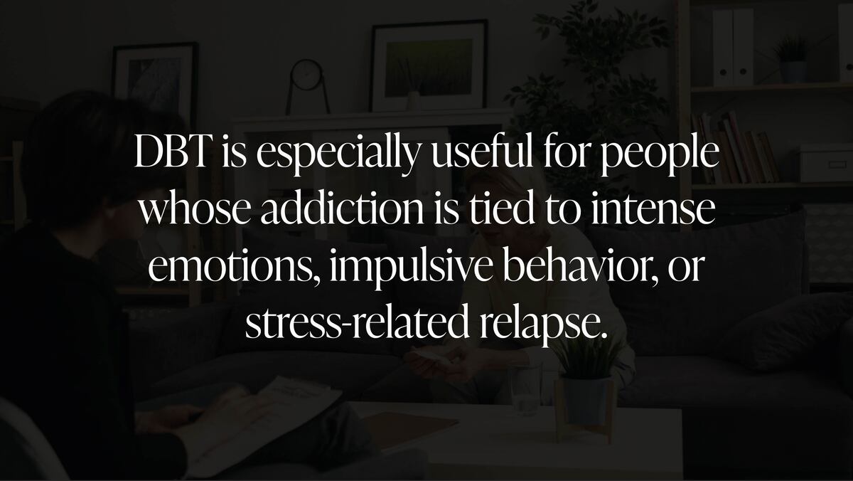 What Is DBT in Addiction Treatment?
