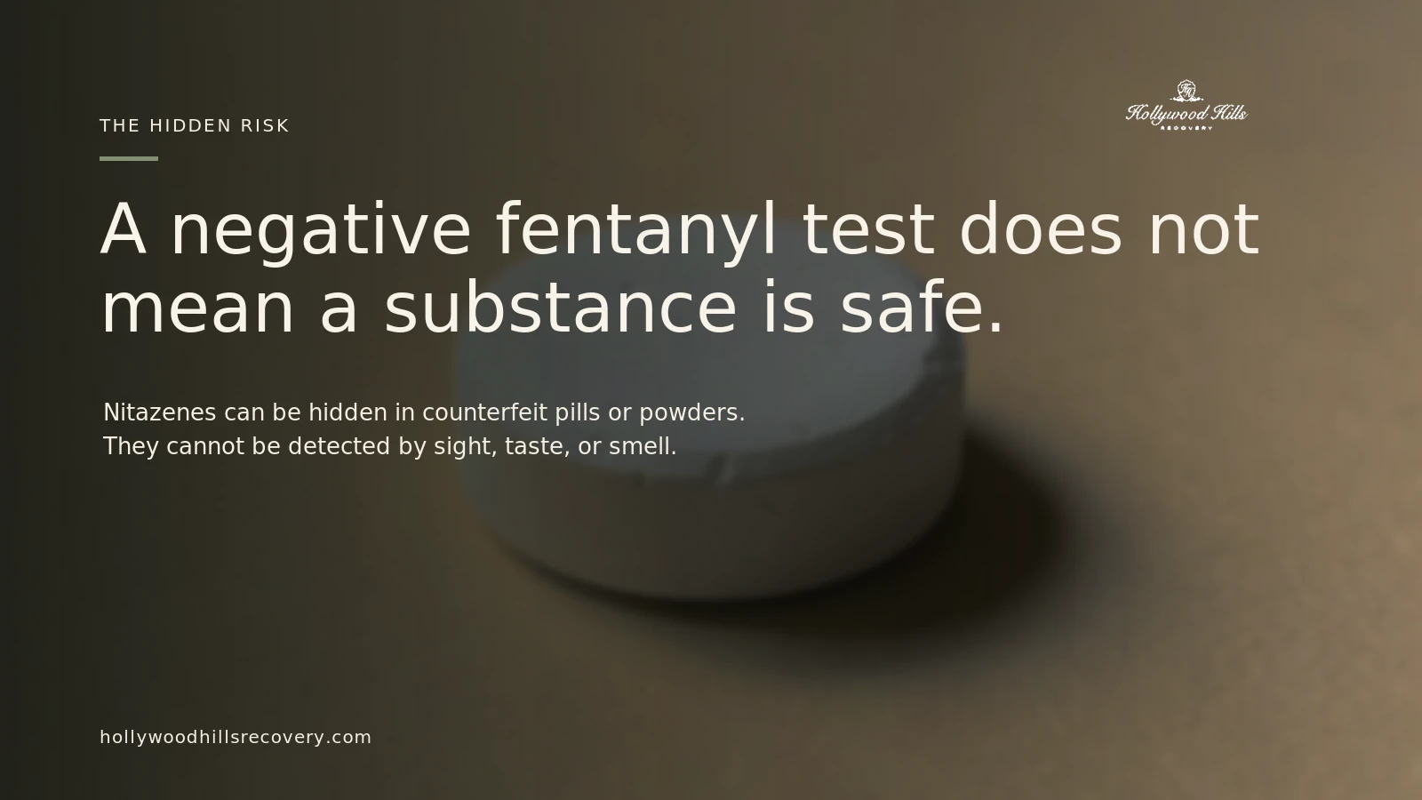 A negative fentanyl test does not mean a substance is safe from nitazenes.