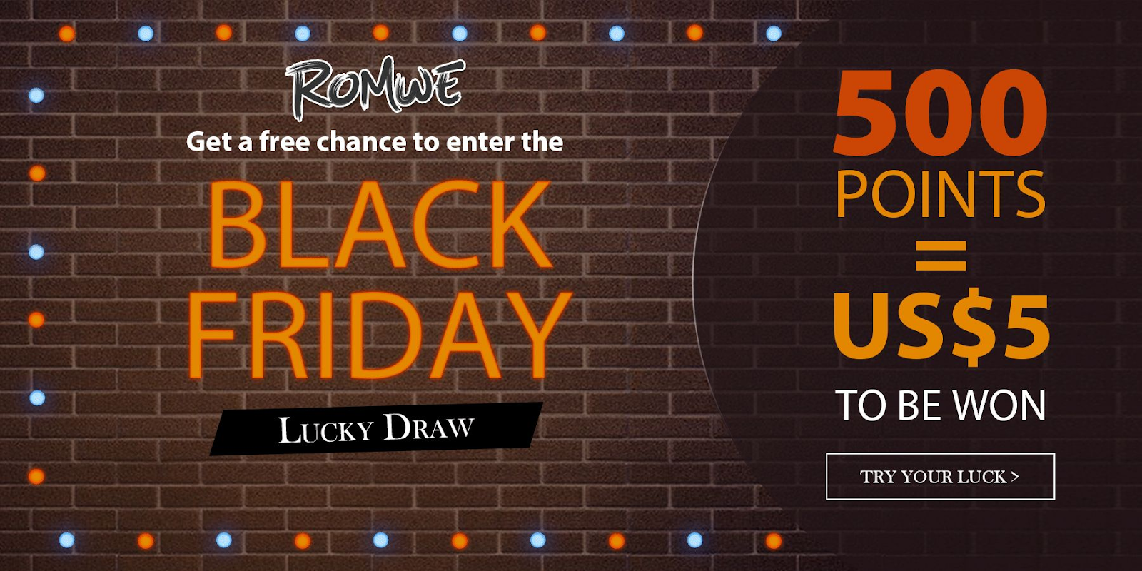 Black Friday campaign ideas Example of lucky draw for Black Friday by Romwe| 