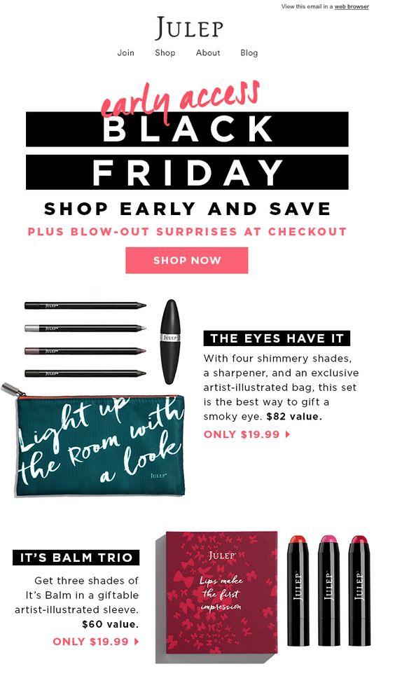 example of early access email by Julep that sparks curiosity for Black Friday