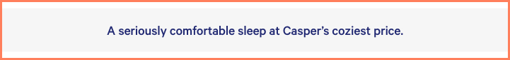 Casper creates slight nudges through microcopy to talk about the advantage of using a product
