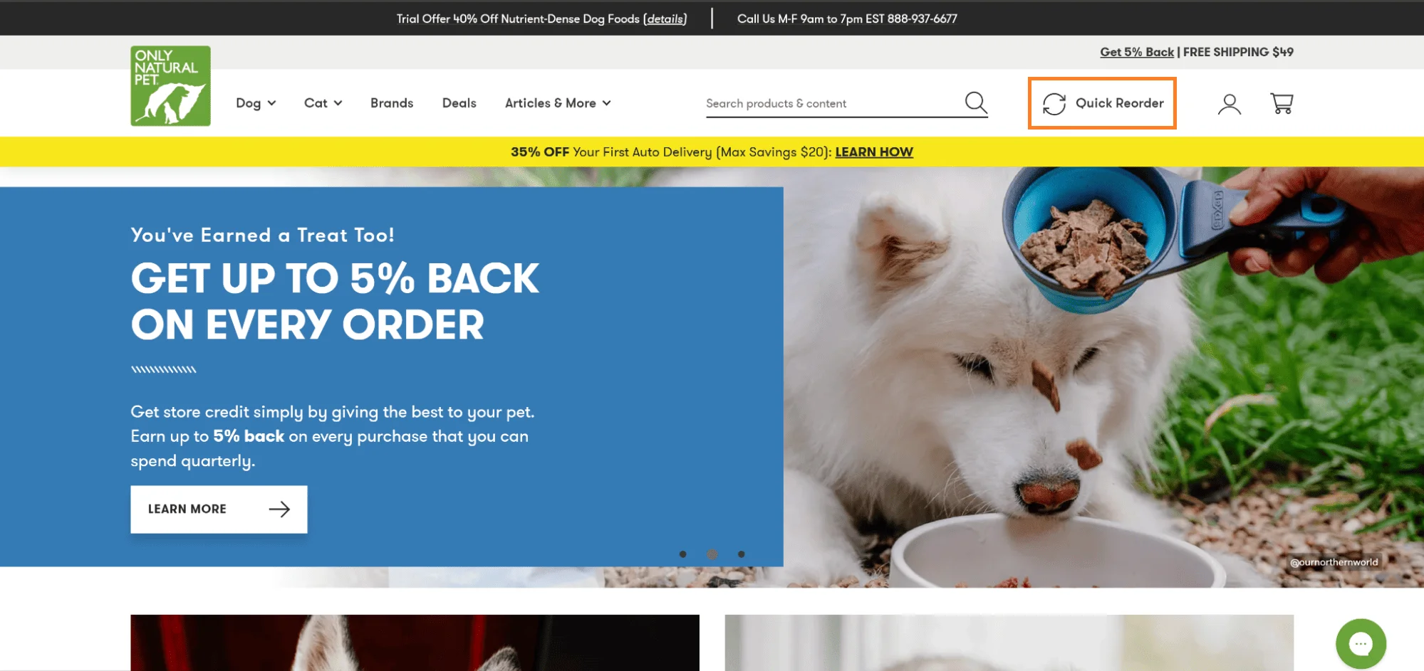 Only Natural Pet quick reorder navigation button for fast repeat purchases — a simple pattern from main menu examples.