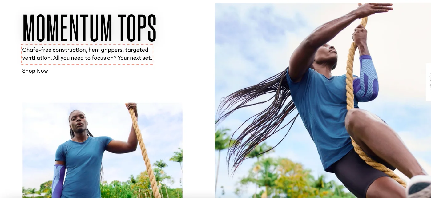 Athleta uses visual cues and relevant microcopy to bring attention their hero product on the homepage