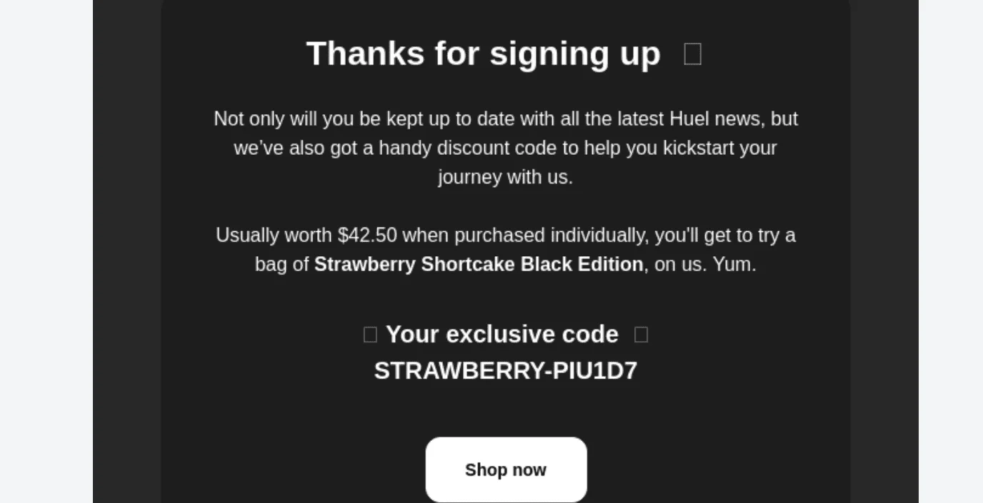 Huel sends appreciation emails to keep their unsubscribe rate in check