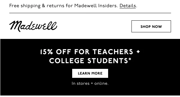 Madewell offers a student discounts within its emails