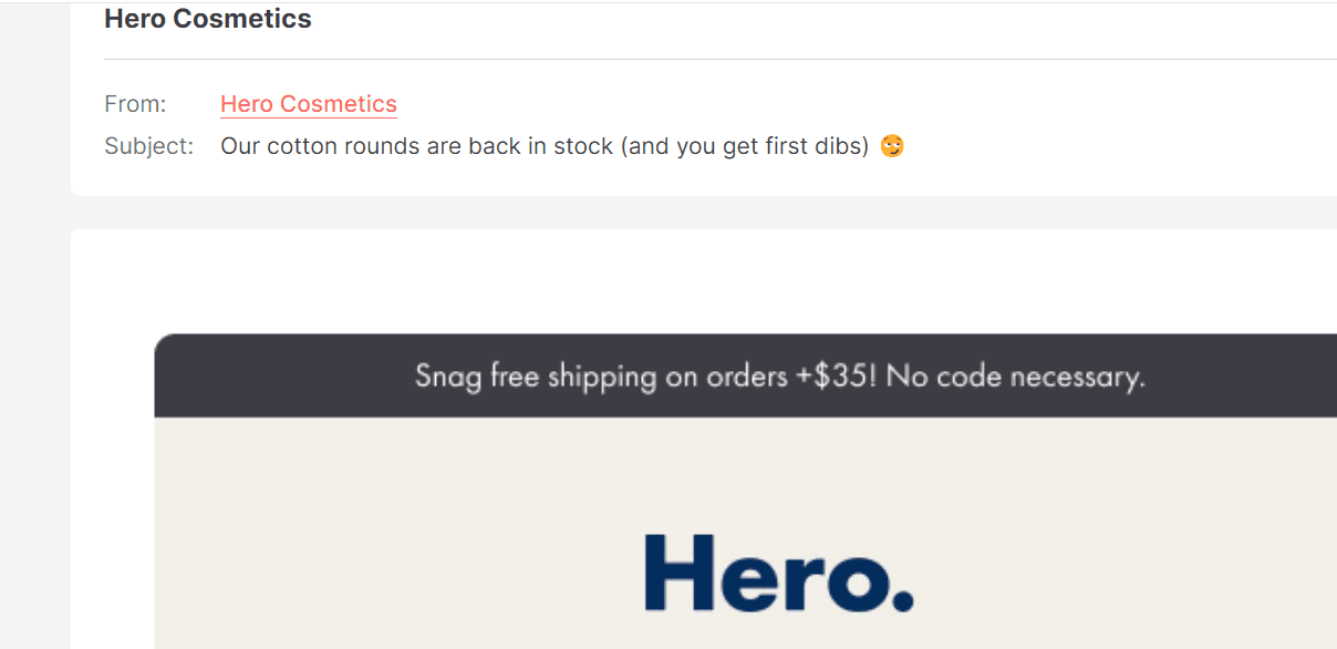 Hero cosmetics promotes exclusivity through subject line to improve open rate
