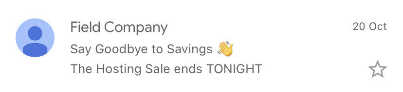 Field Company preview text urgency message example