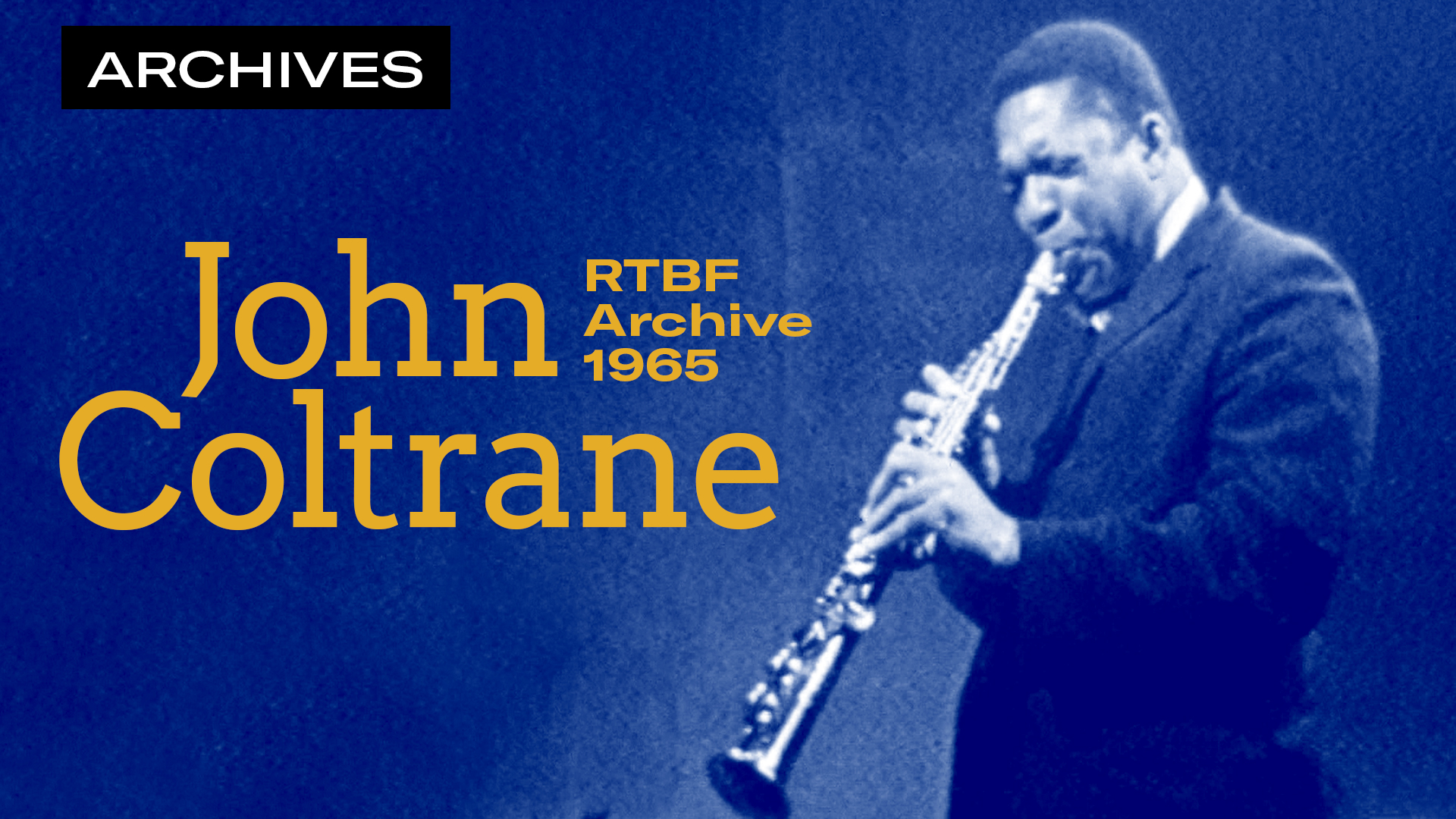John Coltrane Quartet - RTBF