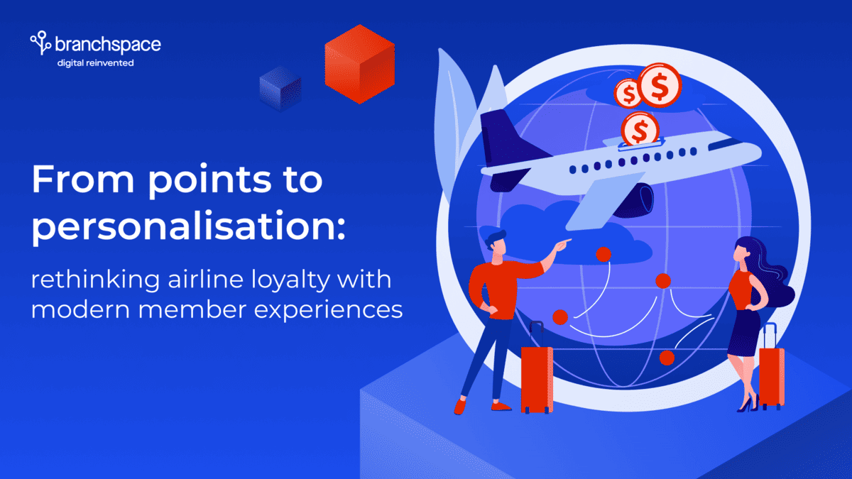 From points to personalisation: rethinking airline loyalty with modern member experiences