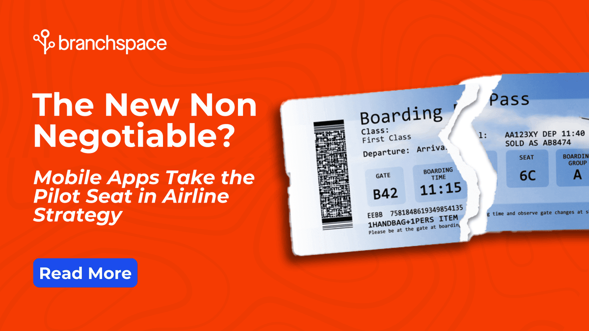The New Non-Negotiable: Mobile Apps Take the Pilot Seat in Airline Strategy 