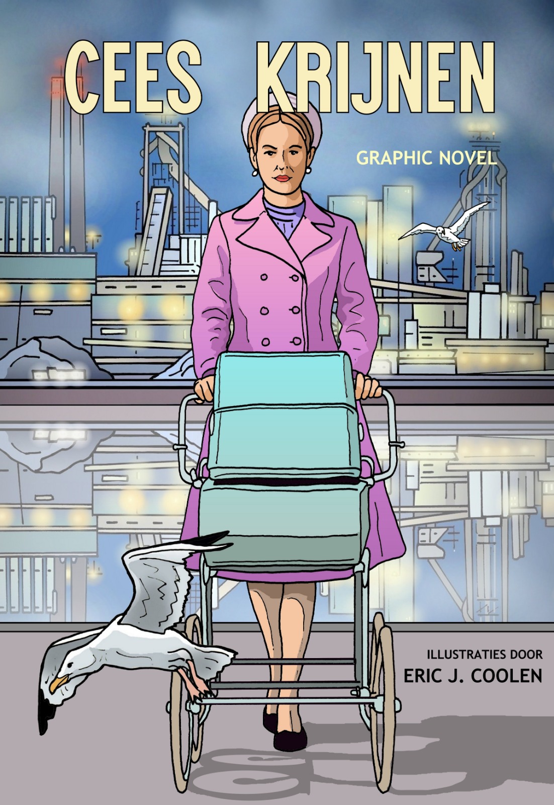 graphic novel by Eric J. Coolen & Cees Krijnen