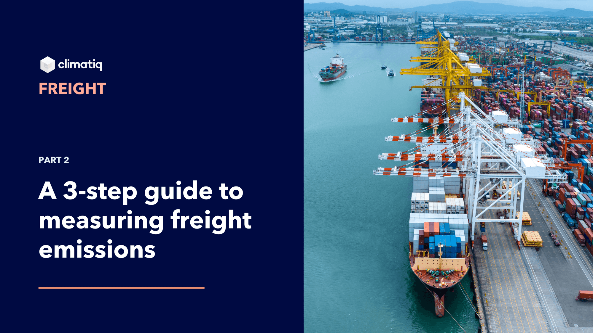 A 3-step guide to measuring freight emissions | Freight | Climatiq