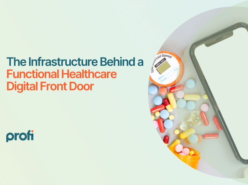 The Infrastructure Behind a Modern  Healthcare Digital Front Door