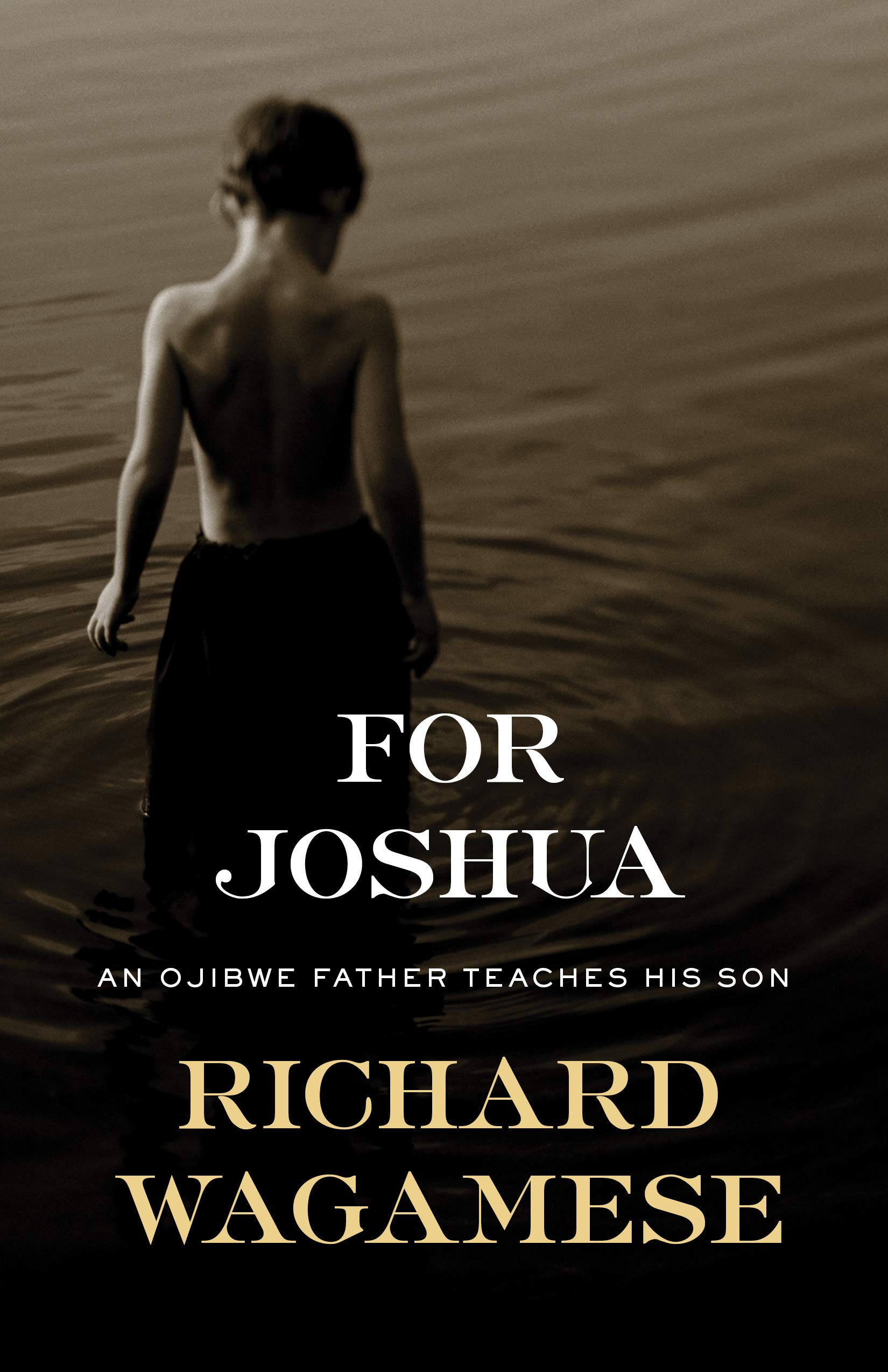 For Joshua: An Ojibwe Father Teaches His Son