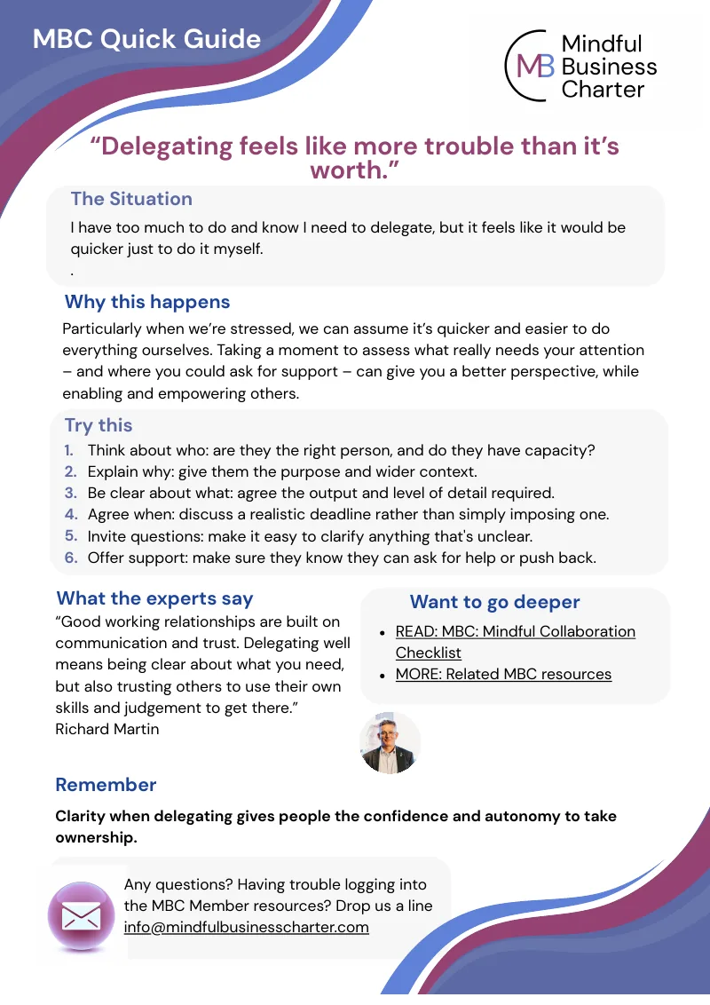 MBC Quick Guide: Delegating feels like more trouble than it's worth