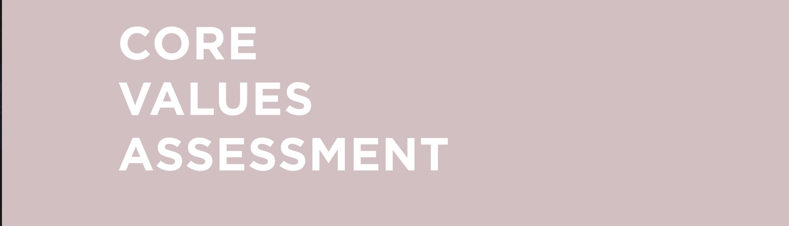 Feeling Stuck, Overwhelmed, or Disconnected? Start Here: Exploring Your Core Values