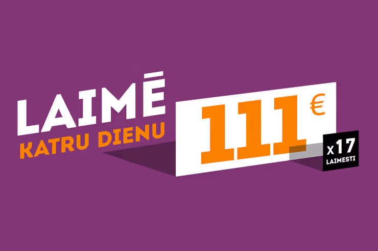 Vēl nebijusi iespēja! Laimē 111€ KATRU dienu! [NOSLĒDZIES]