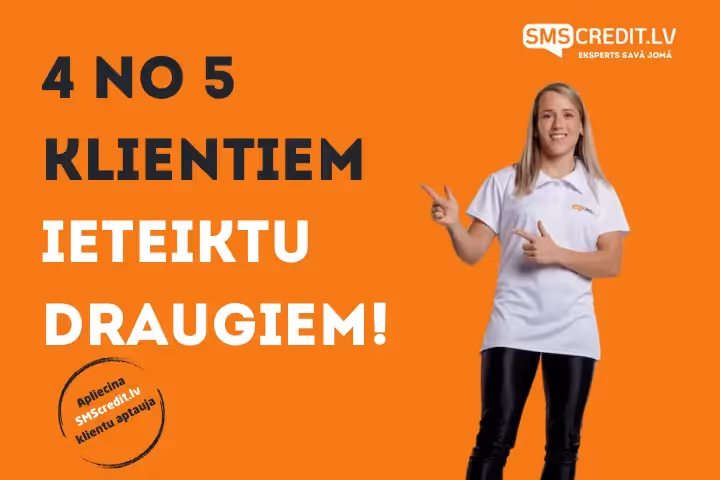 Mūsu pakalpojumus saviem draugiem ieteiktu 4 no 5 klientiem