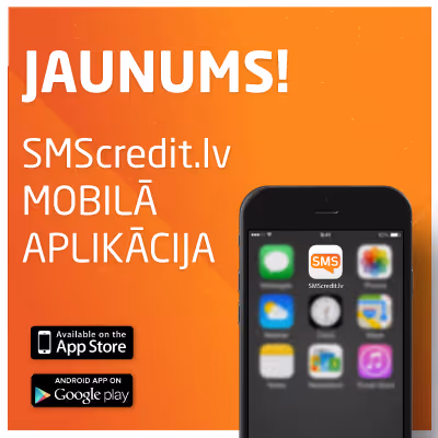 Tagad SMScredit.lv aplikācija arī Tavā mobilajā telefonā!