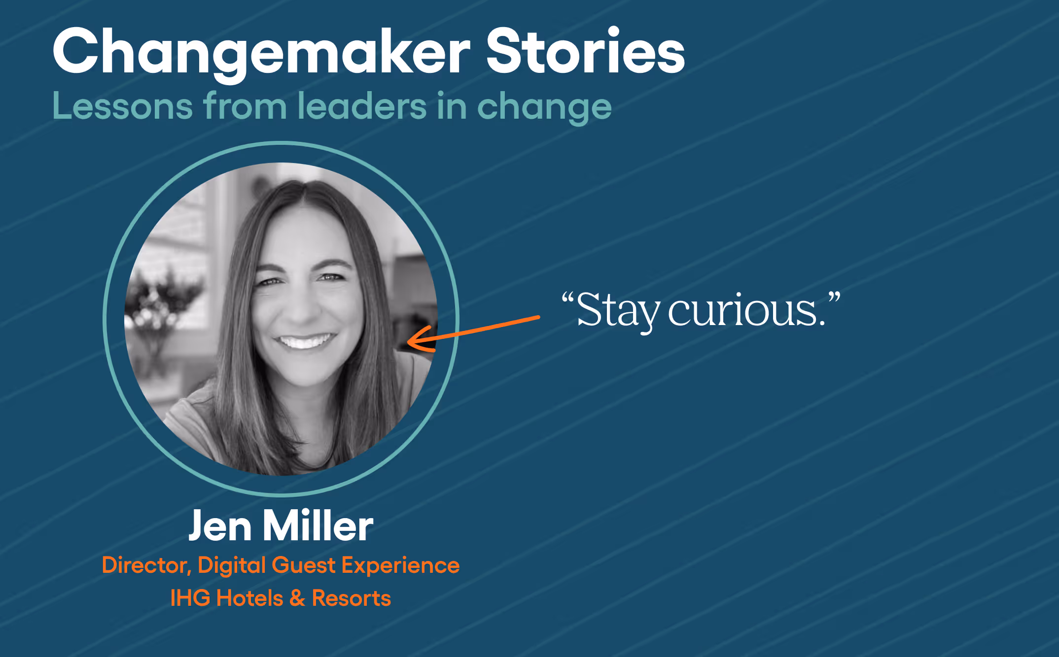 Changemaker Series: Jen Miller