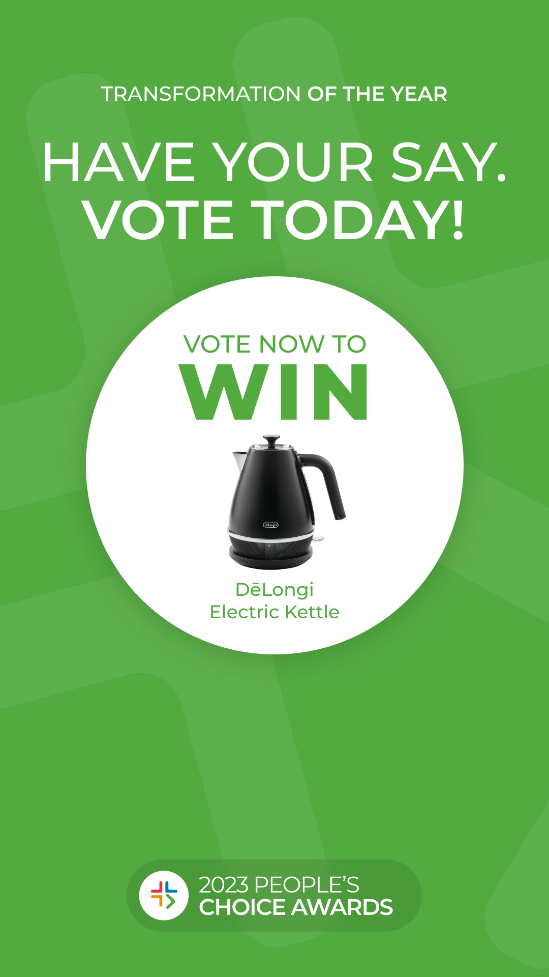 Vote for Biggest Transformation of the Year and win!