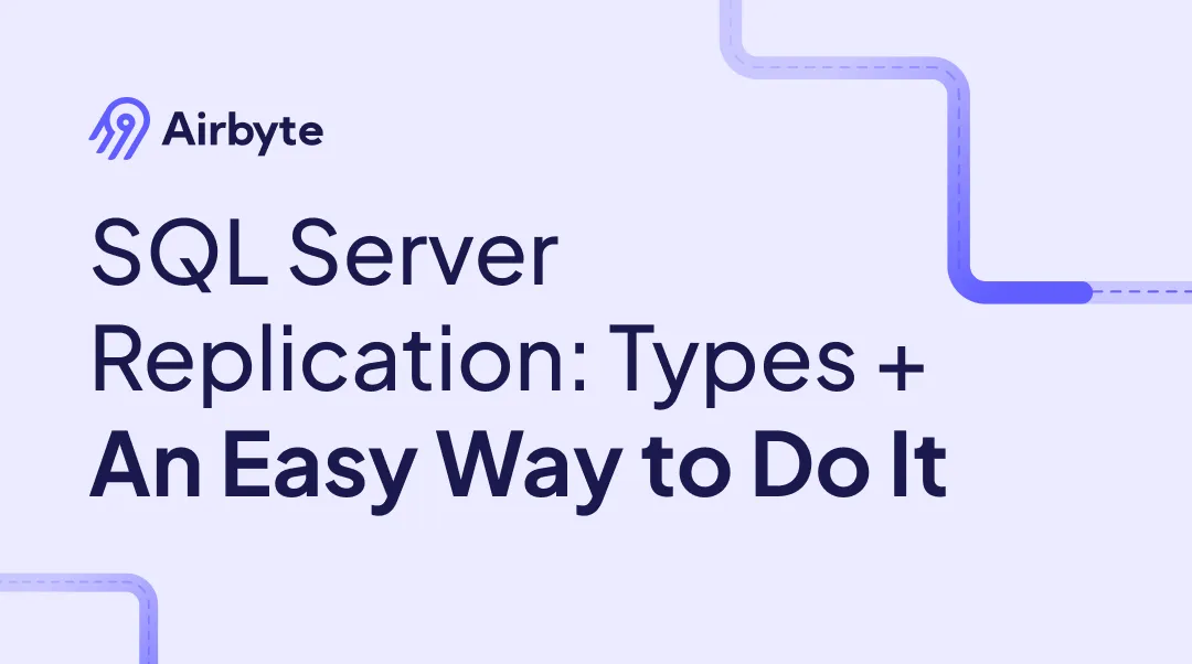 SQL Server Replication: Types + An Easy Way to Do It