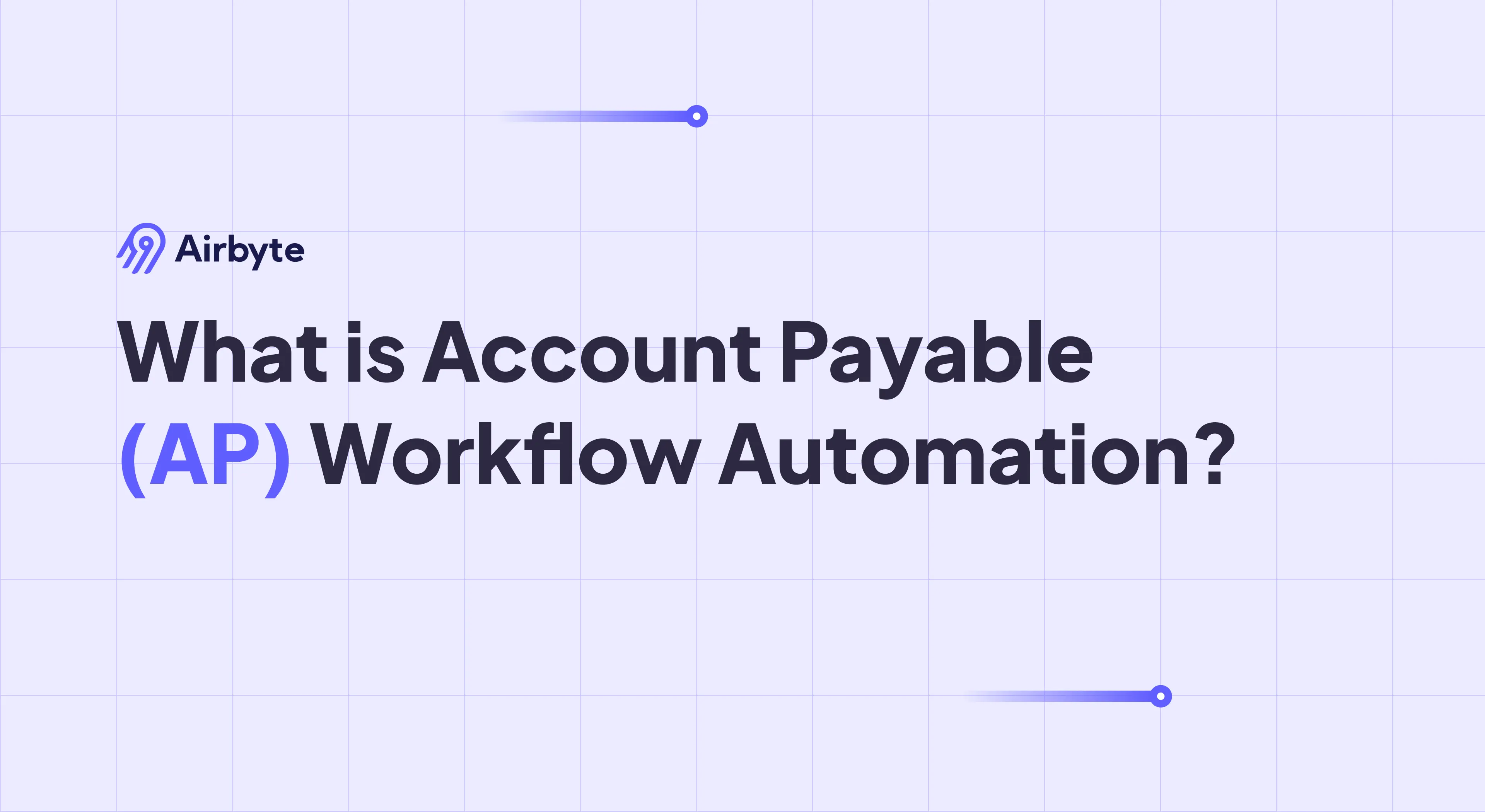 What Is Account Payable (AP) Workflow Automation?
