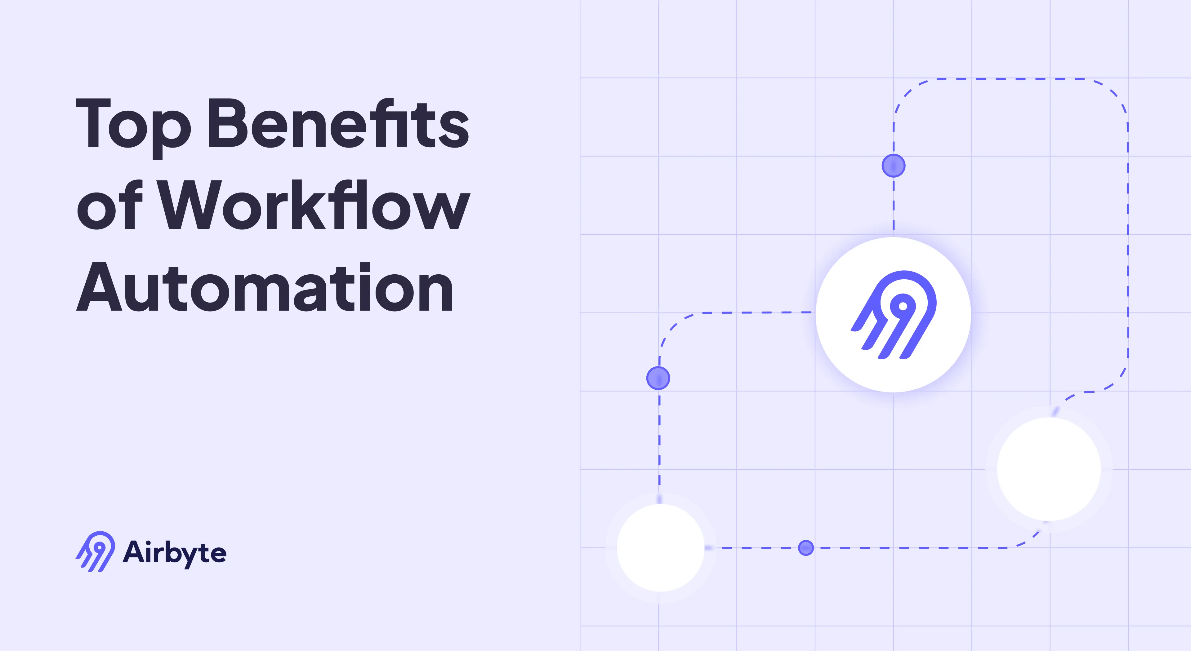25 Benefits of Workflow Automation: Say Bye-Bye to Busywork