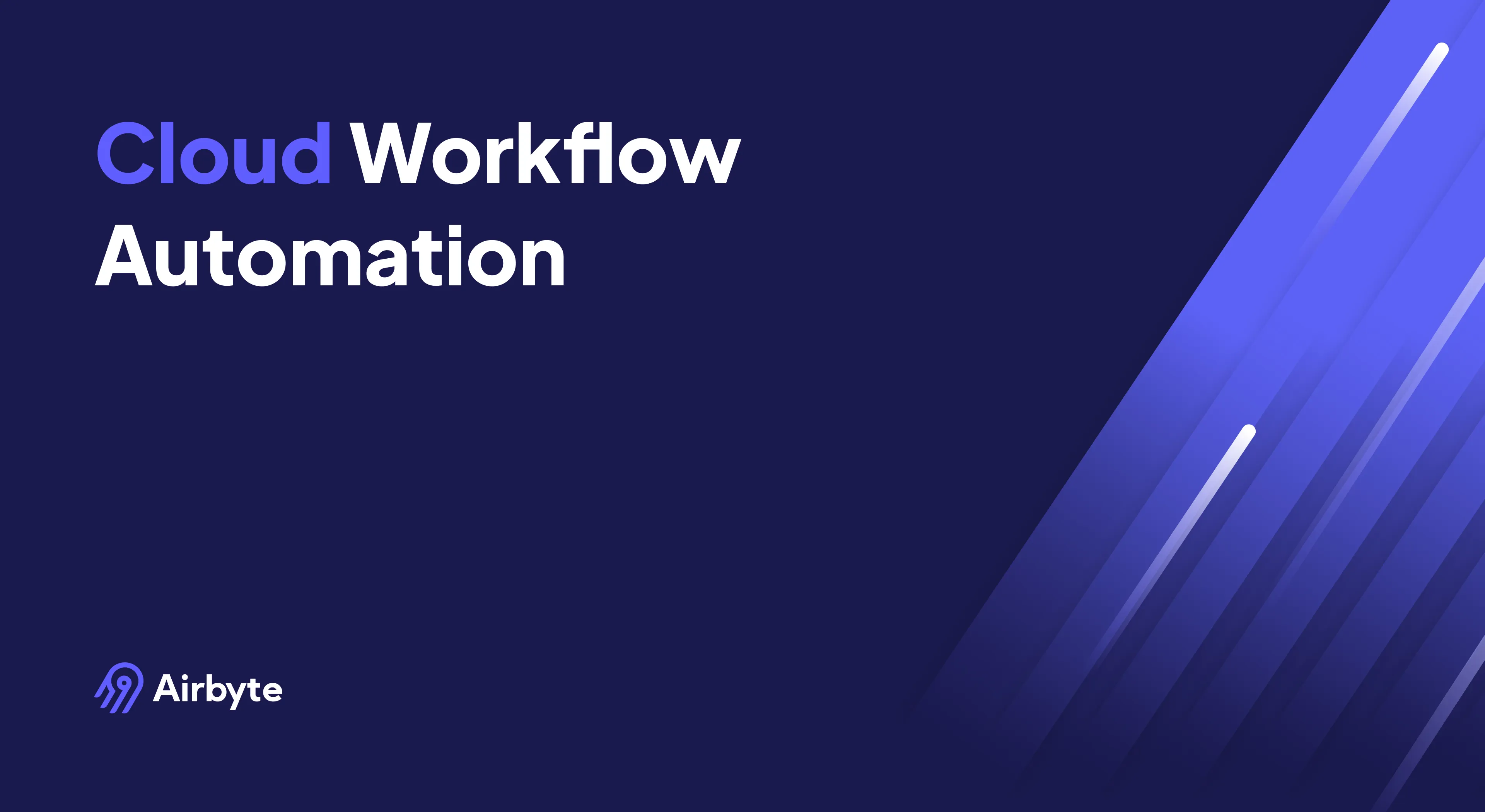Cloud Workflow Automation: Tools, Benefits, & Examples