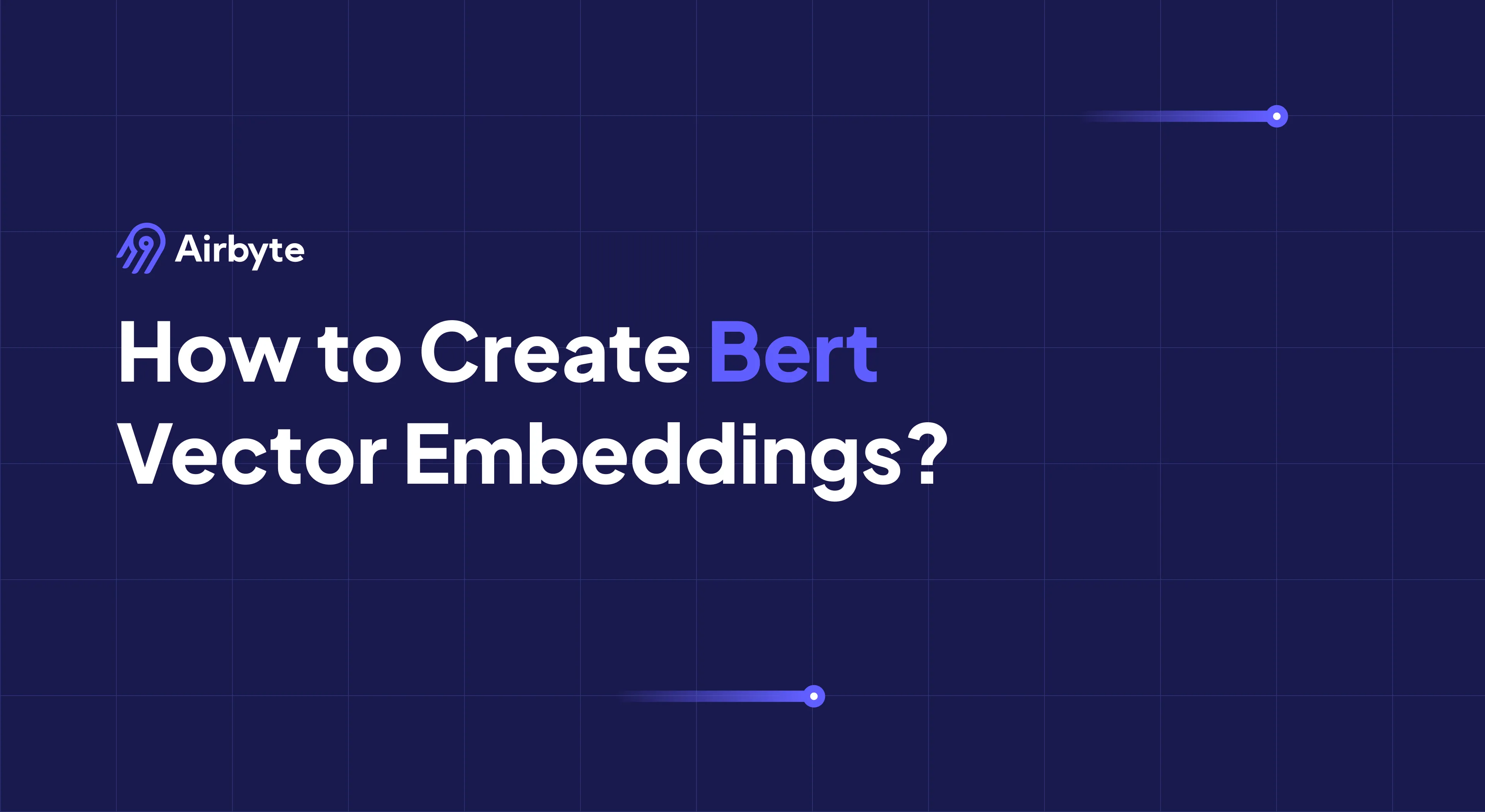 How to Create Bert Vector Embeddings? A Comprehensive Tutorial