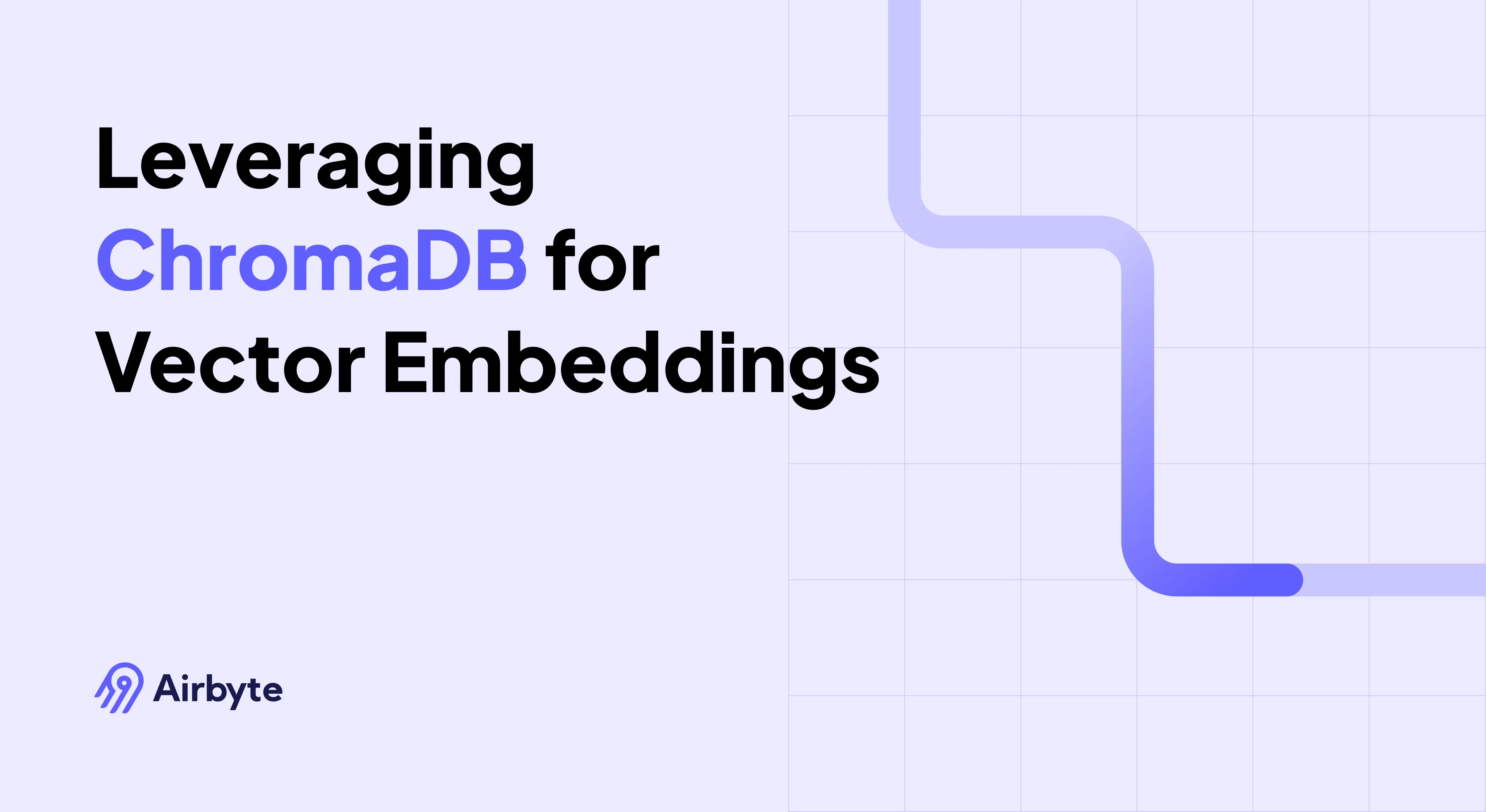 Leveraging ChromaDB for Vector Embeddings - A Comprehensive Guide