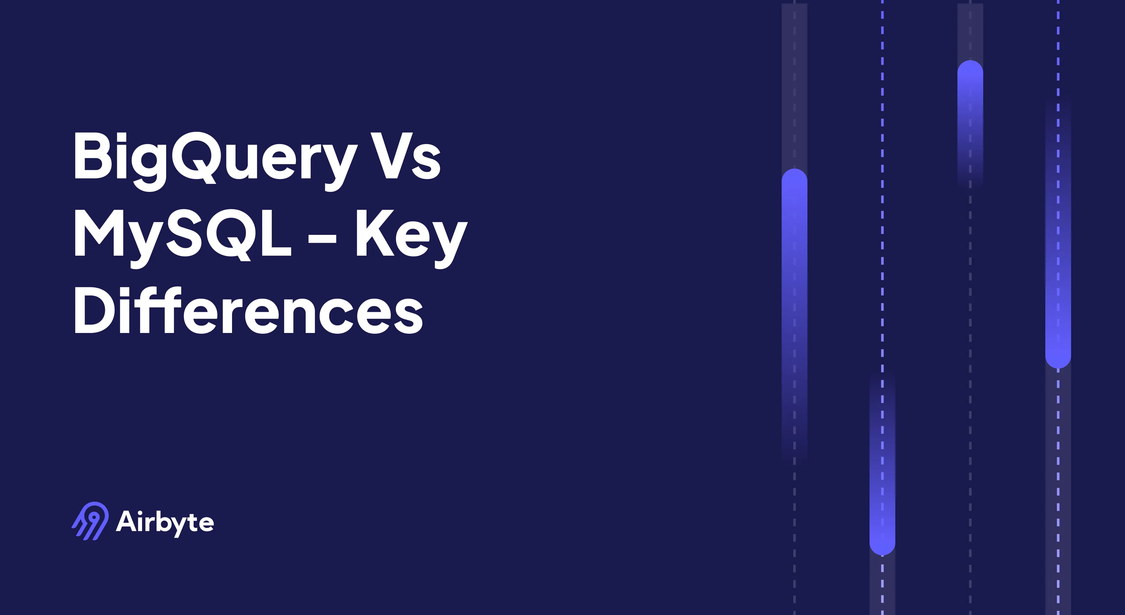 BigQuery vs MySQL: Key Differences