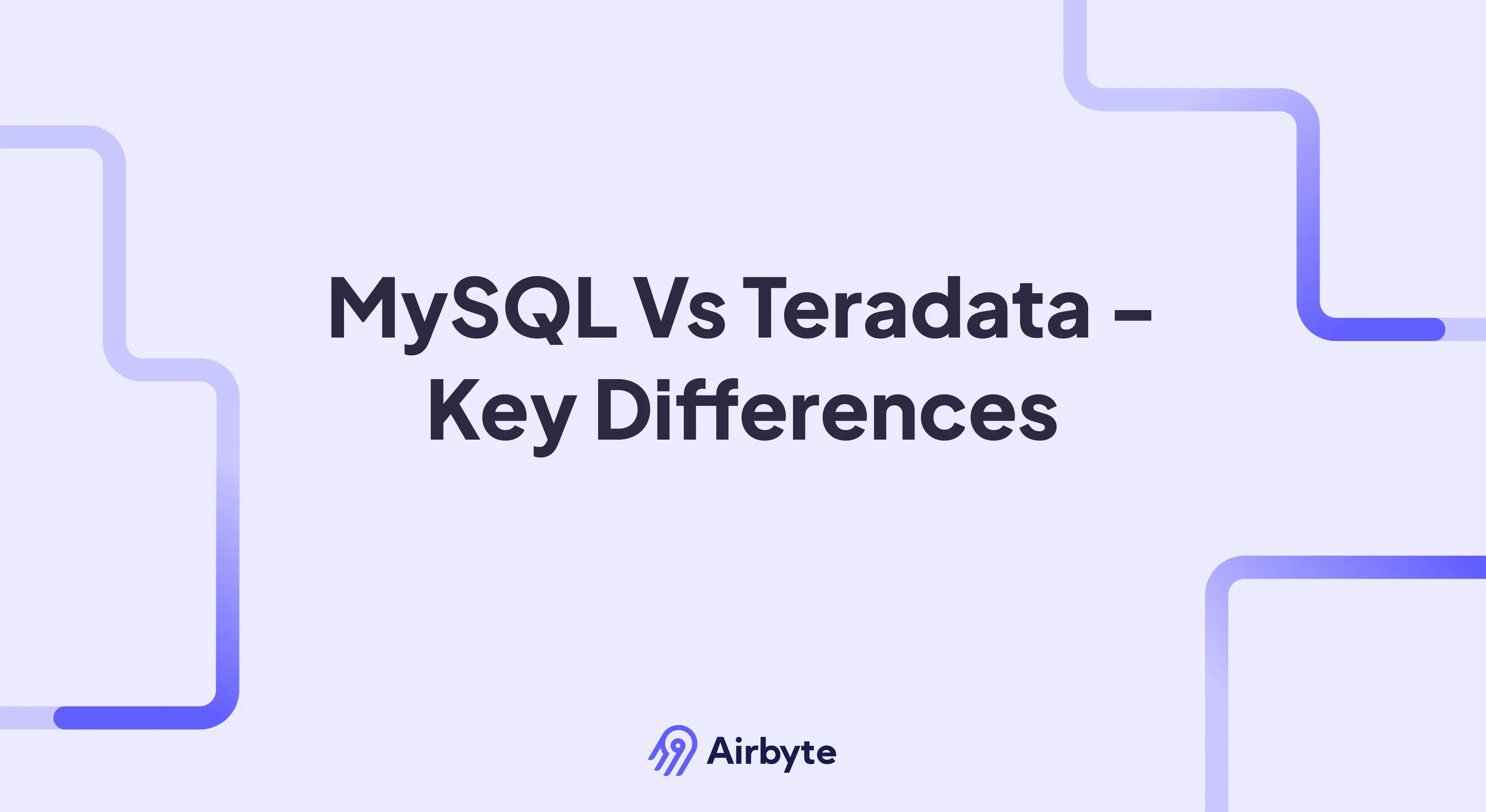 MySQL vs Teradata: Key Differences
